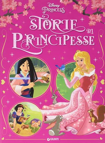 Storie di principesse. Ediz. a colori  - Libro Disney Libri 2021, Fiabe collection | Libraccio.it
