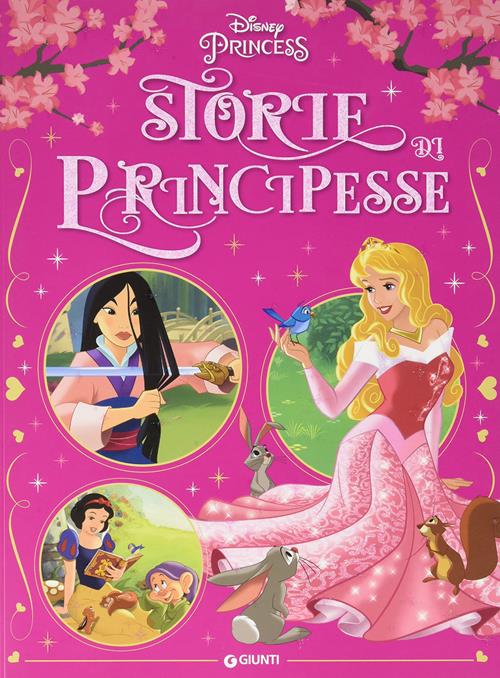 Storie di principesse. Ediz. a colori - Libro Disney Libri 2021, Fiabe  collection