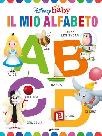 Il mio alfabeto. Disney baby. Ediz. a colori  - Libro Disney Libri 2021, Baby scoperte | Libraccio.it