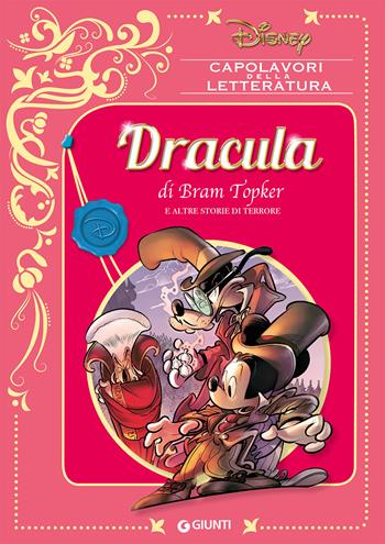 Dracula di Bram Topker e altre storie di terrore - Bruno Enna - Libro Disney Libri 2021, Capolavori della letteratura | Libraccio.it
