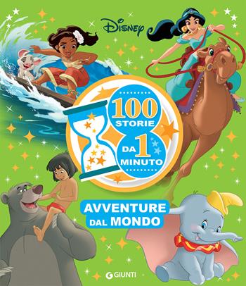 Avventure nel mondo. 100 storie da 1 minuto. Ediz. ad alta leggibilità  - Libro Disney Libri 2022, Contastorie | Libraccio.it