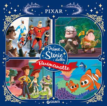 Pixar. Prime storie della buonanotte. Ediz. a colori  - Libro Disney Libri 2022 | Libraccio.it