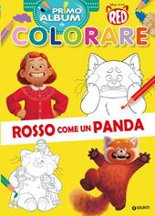 Rosso come un panda. Red. Primo album da colorare. Ediz. a colori