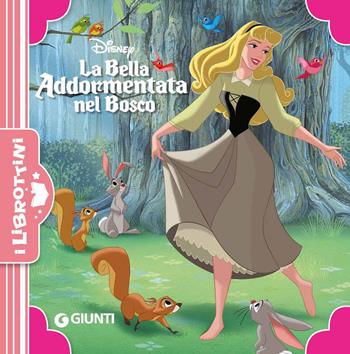 La bella addormentata nel bosco. Ediz. a colori  - Libro Disney Libri 2023, I librottini | Libraccio.it