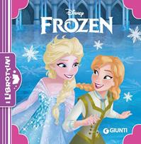 Frozen. Ediz. a colori  - Libro Disney Libri 2023, I librottini | Libraccio.it