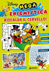 Mega enigmistica Disney. Riscalda il cervello! Ediz. a colori