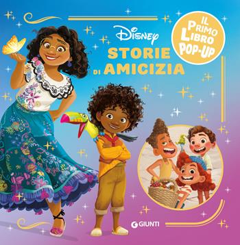 Storie di amicizia Disney. Il primo libro pop-up  - Libro Disney Libri 2024, Pop-up | Libraccio.it