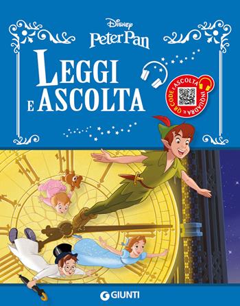 Peter Pan. Leggi e ascolta. Ediz. a colori. Con QR Code per ascoltare le storia  - Libro Disney Libri 2024, Favole sonore | Libraccio.it