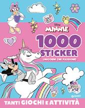 Minnie. Unicorni che passione! 1000 stickers. Tanti giochi e attività. Ediz. a colori. Con Adesivi