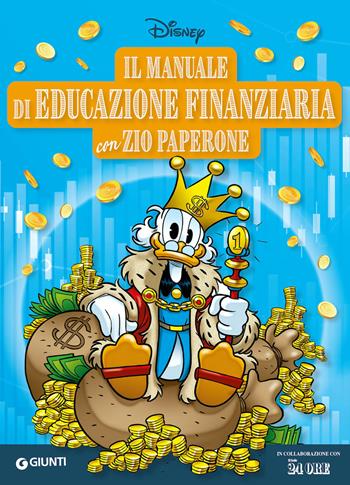 Il manuale di educazione finanziaria con Zio Paperone. Ediz. a colori  - Libro Disney Libri 2024, I manuali Disney | Libraccio.it