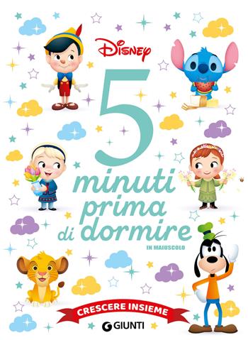 Crescere insieme. Disney. 5 minuti prima di dormire. In maiuscolo. Ediz. a colori  - Libro Disney Libri 2024, Storie da 5 minuti | Libraccio.it
