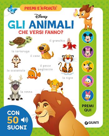 Gli animali che versi fanno? Premi e ascolta. Ediz. illustrata  - Libro Disney Libri 2025 | Libraccio.it