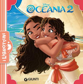 Oceania 2. Ediz. a colori  - Libro Disney Libri 2024, I librottini | Libraccio.it