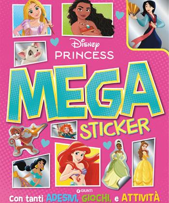 Principesse Disney. Mega sticker. Ediz. a colori  - Libro Disney Libri 2024, Sticker storie | Libraccio.it