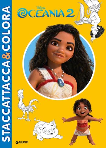Oceania 2. Staccattacca&colora. Con adesivi. Ediz. a colori  - Libro Disney Libri 2024, Staccattacca & colora | Libraccio.it