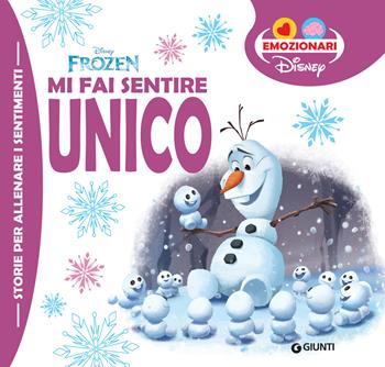Mi fai sentire unico. Frozen  - Libro Disney Libri 2024, Gli emozionari | Libraccio.it