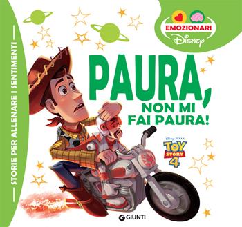 Paura, non mi fai paura! Toy Story. Ediz. a colori  - Libro Disney Libri 2024, Gli emozionari | Libraccio.it