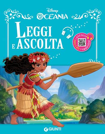 Oceania. Leggi e ascolta. Ediz. illustrata. Con QR code  - Libro Disney Libri 2025, Leggi e ascolta | Libraccio.it