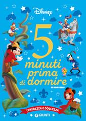 Tenerezza e dolcezza. 5 minuti prima di dormire. In maiuscolo. Ediz. a colori