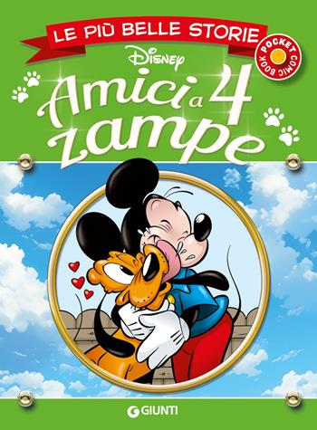 Amici a 4 zampe. Le più belle storie  - Libro Disney Libri 2025, Le più belle storie pocket | Libraccio.it