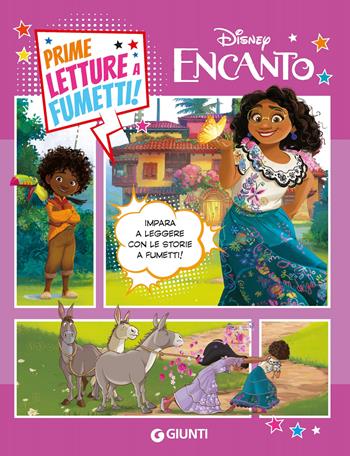 Encanto. Prime letture a fumetti  - Libro Disney Libri 2025, Prime storie a fumetti | Libraccio.it