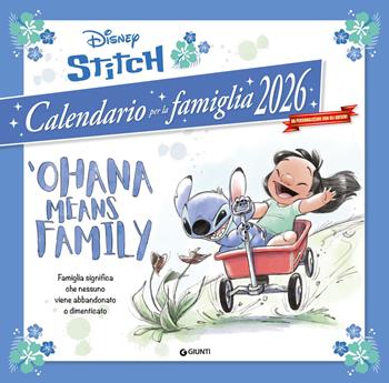 Stitch. 'Ohana means family. Calendario famiglia 2026. Con adesivi - Denise Shimabukuro - Libro Disney Libri 2025 | Libraccio.it