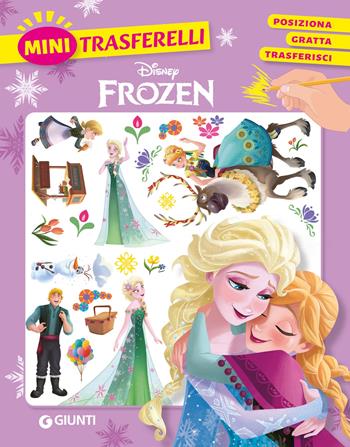 Frozen. Mini trasferelli. Ediz. a colori  - Libro Disney Libri 2025, Disney mini | Libraccio.it