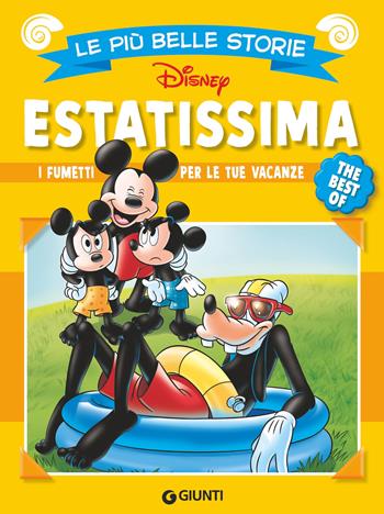 Estatissima. Le più belle storie Disney. The best of. I fumetti per le tue vacanze  - Libro Disney Libri 2025, Le più belle storie. The best of | Libraccio.it