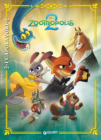 Zootropolis 2. I capolavori. Ediz. a colori - Walt Disney - Libro Disney Libri 2025, I capolavori Disney | Libraccio.it