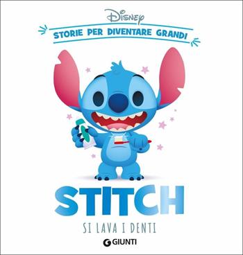 Stitch si lava i denti. Storie per diventare grandi. Ediz. a colori  - Libro Disney Libri 2025 | Libraccio.it