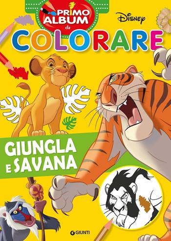 Giungla e savana. Primo album da colorare. Ediz. illustrata  - Libro Disney Libri 2025, Primo album da colorare | Libraccio.it