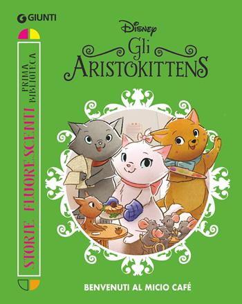 Gli Aristokittens. Benvenuti al Micio Café. Ediz. a colori  - Libro Disney Libri 2025, Storie fluorescenti. Prima biblioteca | Libraccio.it