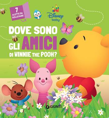 Dove sono gli amici di Winnie the Pooh? Ediz. a colori - Walt Disney - Libro Disney Libri 2026 | Libraccio.it
