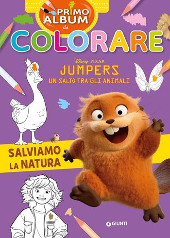 Salviamo la natura. Jumpers. Un salto tra gli animali. Primo album da colorare. Ediz. illustrata  - Libro Disney Libri 2026, Primo album da colorare | Libraccio.it