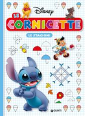 Le stagioni. Le cornicette Disney. Ediz. a colori
