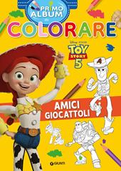 Amici giocattoli. Toy story 5. Primo album da colorare. Ediz. a colori