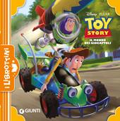 Il mondo dei giocattoli. Toy Story. Ediz. illustrata
