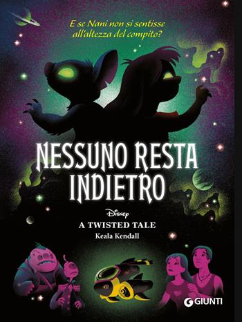 Nessuno resta indietro. E se Nani non si sentisse all'altezza del compito? A twisted tale - Keala Kendall - Libro Disney Libri 2026 | Libraccio.it