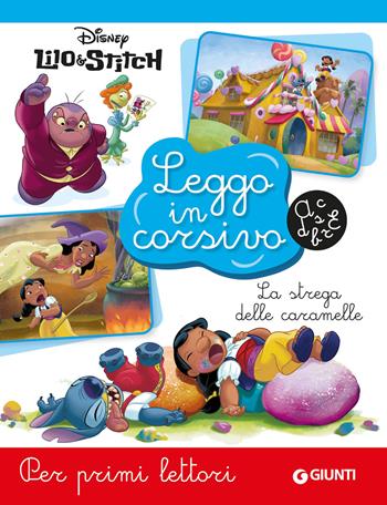 La strega delle caramelle. Lilo & Stitch. Leggo in corsivo. Ediz. illustrata  - Libro Disney Libri 2026, Leggo in corsivo | Libraccio.it