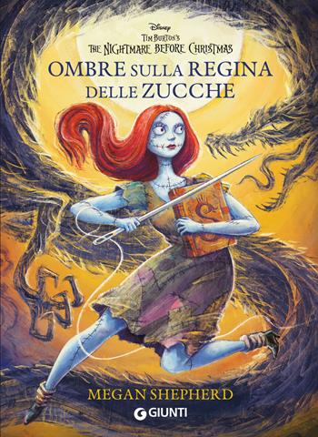 Ombre sulla Regina delle Zucche. Tim Burton's The Nightmare before Christmas - Megan Shepherd - Libro Disney Libri 2026 | Libraccio.it