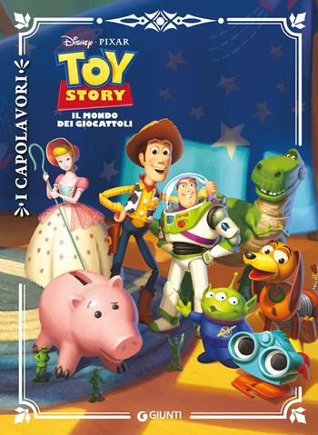 Toy story. Il mondo dei giocattoli. Ediz. a colori  - Libro Disney Libri 2026, I capolavori Disney | Libraccio.it