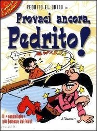 Provaci ancora Pedrito! - Antonio Terenghi - Libro IF Edizioni 2003 | Libraccio.it