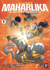 Maharlika. Un universo alternativo. Vol. 1