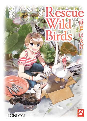 Rescue wild birds - Lonlon - Libro Toshokan 2024 | Libraccio.it