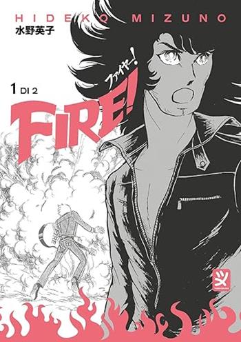 Fire!. Vol. 1 - Hideko Mizuno - Libro Toshokan 2025 | Libraccio.it