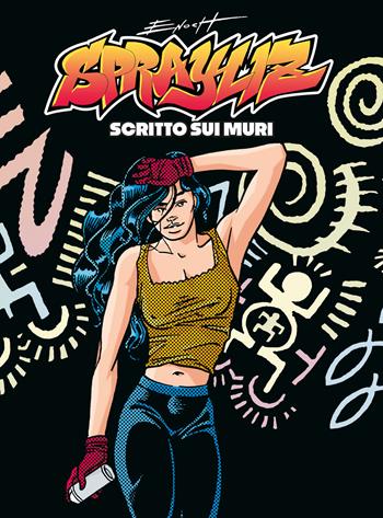 Sprayliz. Scritto sui muri - Luca Enoch - Libro IF Edizioni 2026, Comics | Libraccio.it