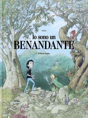 Io sono un benandante - Adriano Fruch - Libro IF Edizioni 2026, Alisei | Libraccio.it