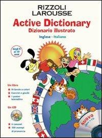 Active Dictionary. Dizionario illustrato inglese-italiano (8-10 anni). Con  CD Audio - Libro Rizzoli Larousse 2005