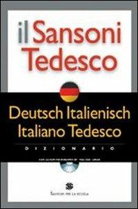 Il Sansoni tedesco. Dizionario Deutsch-Italienisch, italiano-tedesco. Ediz. bilingue. Con CD-ROM  - Libro Rizzoli Larousse 2006 | Libraccio.it