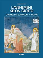 L' avenement selon Giotto. Chapelle des Scrovegni, Padove